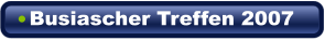 Busiascher Treffen 2007